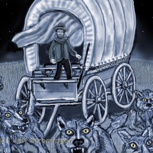 Last Wagon 8x10 Collectible Concept Art Signed by Jeff Strominger, Limited Edition from his Horror Thriller Old West Vampire Novel