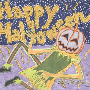May include: A colorful marker drawing featuring a pumpkin-headed figure with a jagged grin, wearing a green tunic and striped leggings, reclining against a purple background. The text Happy Halloween is written in large, textured yellow letters above.