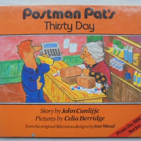 Postman Pat's Thirsty Day first edition 1984