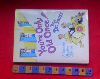 You're Only Old Once Dr Seuss 1986 1st edition