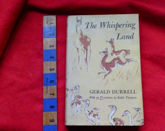 Gerald Durrell The Whispering Land 1962