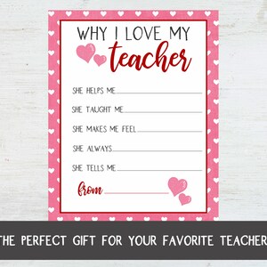 Why I Love My Teacher Appreciation Printable Art, Valentine's Teacher, Fill in Blank Printable, Teacher Appreciation or Valentine's Day Gift