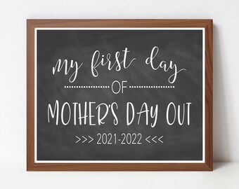 First Day of Mothers Day Out, INSTANT DOWNLOAD, First Day of School, Printable, Back to School, Teacher Sign, Classroom, Last Day School