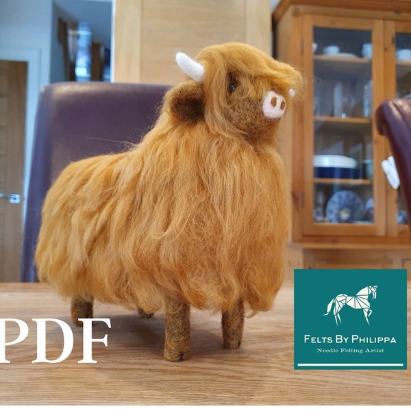 PDF Pattern File for Angus The Highland Cow - Needle Felted Animal/Cow/Scottish/Highland/Felting/Download/Felted/Tutorial/How to