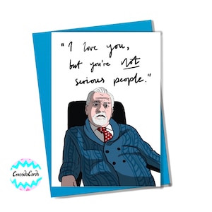 Logan Roy van Succession Birthday Celebration Card