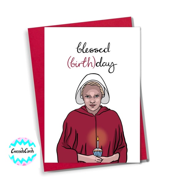 June from Handmaid's Tale Blessed Day Birthday Card