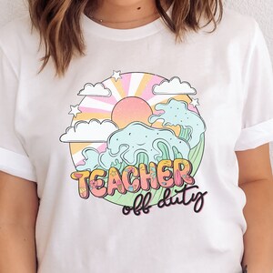Cute teacher summer tshirt, teacher off duty shirt, funny summer break shirt, retro teacher tee, beach teacher tshirt