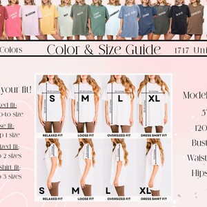 May include: Color and size guide for 1717 Unisex Comfort Colors t-shirts. The image shows a variety of shirt colors and size options from S to XL. Model stats are included: 5'4", 120 lbs, bust 34", waist 26.5", hips 38".