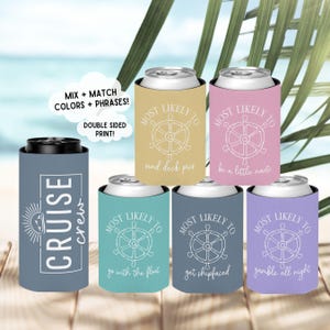 Most Likely to Cruise Can Coolers, Beach Can Cooler, matching cruise coozie, Nautical cruise can holder, Custom Cruise drink, cruise trip