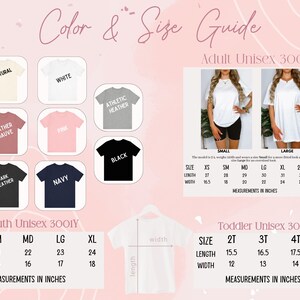 May include: Color and size guide for unisex t-shirts in various colors, including natural, white, heather mauve, pink, athletic heather, black, and navy. The guide includes size charts for adult, youth, and toddler sizes, with measurements in inches.