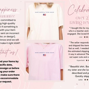 May include: Cream and pink t-shirts with the text "MAKE AMERICA THINK AGAIN" and a small American flag graphic. The image also includes customer reviews and a guarantee.