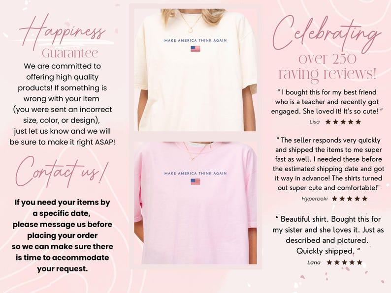 May include: Cream and pink t-shirts with the text "MAKE AMERICA THINK AGAIN" and a small American flag graphic. The image also includes customer reviews and a guarantee.
