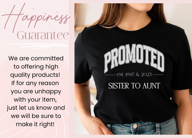 May include: Black t-shirt with the word "PROMOTED" in white block letters. Below the word "PROMOTED" is the text "est. 1987 & 2025" and the words "SISTER TO AUNT". The shirt is worn by a person.