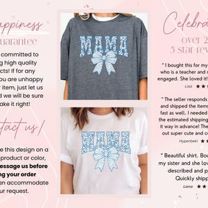 May include: Two t-shirts with the word "MAMA" in blue and white patterned letters with a blue bow. The text "Celebrating over 250 5 star reviews!" is on the right side of the image.  There are three customer reviews with five stars each.