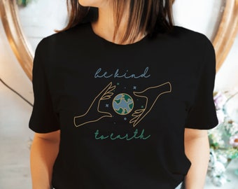Earth Day Shirt Be Kind To Earth Tee Dont Pollute Climate Change Global Warming Environment Earth Day Shirt Save The Planet
