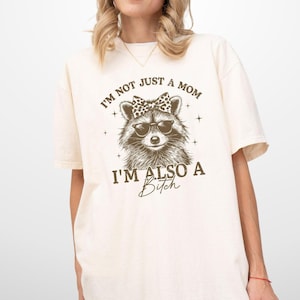 Funny Mama t-shirt, feral mama shirt, Racoon Mom Shirt, Mom life Shirt, Mothers Day Gift, funny Shirts for Mom, Mama Shirt, Gift for Mom