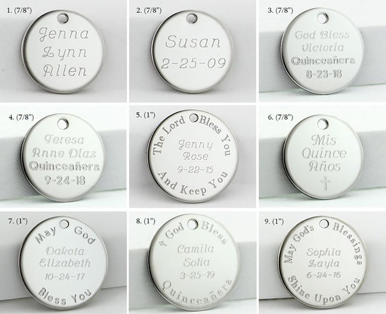 May include: Ten silver round metal tags with personalized text for a quincea&ntilde;era celebration. The tags are 7/8 inch and 1 inch in diameter.