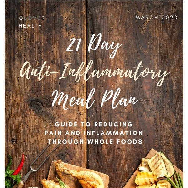 21 DAY Anti-Inflammatory MEAL PLAN to Reduce Inflammation/ebook/digital download/instant download/ by Dr. Jeffrey Glover
