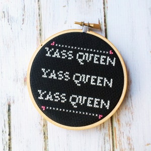 Best Friend Gift Yass Queen Housewarming gift Funny Cross Stitch Custom Cross Stitch Completed cross stitch