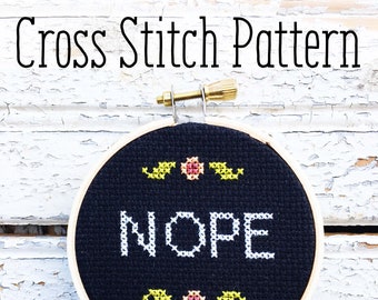 Funny cross stitch Pattern Nope not today Funny embroidery pattern Funny needlepoint Modern cross stitch Funny gift Floral cross stitch
