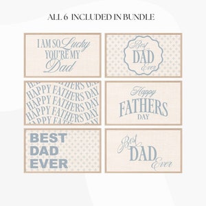 May include: Six printable Father's Day cards with a light blue and white color scheme. The cards feature various messages including "I am so lucky you're my Dad", "Best Dad Ever", and "Happy Father's Day".