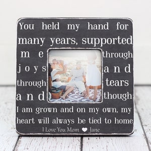 Mom Mother Gift Picture Frame Personalized Gift for Mom Mother Quote 'You Held My Hand'