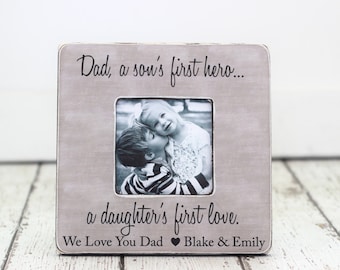 Dad Gift From Kids Personalized Picture Frame for Husband Dad a Son's First Hero a Daughter's First Love