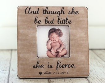 Baby Girl Gift Baby Shower Nursery Personalized Picture Frame Pregnancy Gift 'She Is Fierce' Quote
