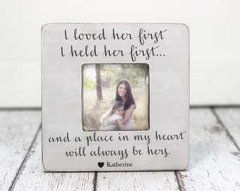 Gift for Dad Father Personalized Picture Frame Gift from Daughter I Loved Her First