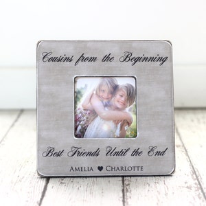 Christmas Gift for Cousin Cousins from the Beginning Best Friends Until The End Personalized Picture Frame Cousin Gift