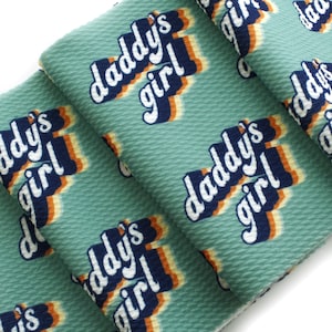 Retro Daddy's Girl Sage Green Liverpool Bullet Stretch Fabric by the Yard or 6 inch Strips