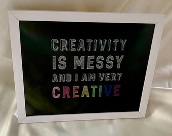 Creativity is Messy - Embroidered Artwork