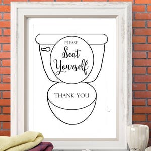 Funny bathroom art,  Please Seat Yourself,PRINTABLE art, Bathroom Dorm decor, Funny bathroom art, Bathroom signs, Bathroom prints, Washroom