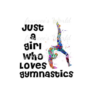 Nur ein Mädchen, das Gymnastik liebt, PNG, Turnbeutel PNG-Design, bunte Gymnastik, digitaler Download, Gymnastik Geschenkidee, Sublimation