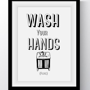 Wash Your Hands sign, Bathroom Art, PRINTABLE art, Bathroom art, Bathroom Dorm decor, Funny bathroom decor, Funny art Wash your hands please