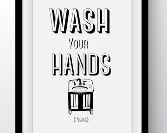Wash Your Hands sign, Bathroom Art, PRINTABLE art, Bathroom art, Bathroom wall decor, Funny bathroom decor, Funny art Wash your hands please