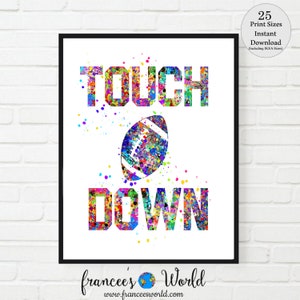Touchdown print, football printable, sport art, football decor, football gift, boys room art, watercolor, football quote, football poster