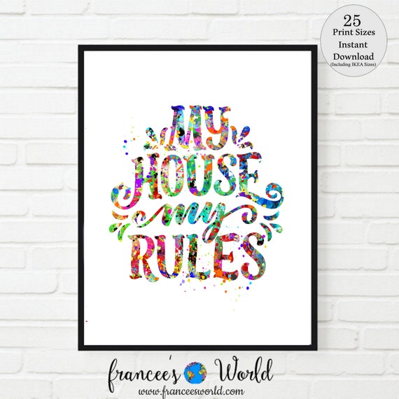 My House My Rules print, PRINTABLE, colorful home decor watercolor