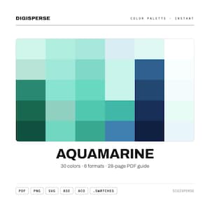 May include: A digital color palette titled DIGISPERSE AQUAMARINE featuring a grid of 30 squares in various shades of blue, teal, and white. The text includes 30 colors, 6 formats, 28-page PDF guide, and file types PDF, PNG, SVG, ASE, ACO, and .SWATCHES.