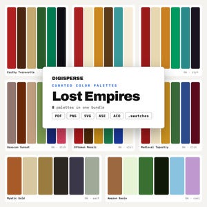 Può includere: Una collezione digitale di otto tavolozze di colori intitolata Lost Empires di Digisperse. Ogni tavolozza presenta sei distinti campioni di colore verticali. L'etichetta bianca centrale mostra il testo Digisperse, Curated Color Palettes, Lost Empires, 8 palettes in one bundle, e i formati di file PDF, PNG, SVG, ASE, ACO e .swatches.