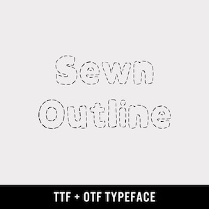 May include: Sewn Outline font in black with a dashed line effect. The text says "Sewn Outline" and "TTF + OTF TYPEFACE" in a smaller font below.