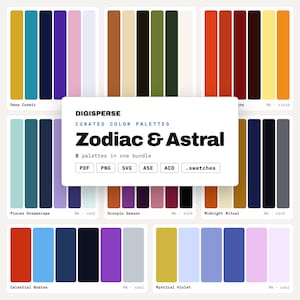 Può includere: Una collezione digitale di otto tavolozze di colori intitolata Zodiac & Astral di Digisperse. Ogni tavolozza presenta cinque campioni di colore rettangolari distinti. L'etichetta centrale bianca mostra il testo: DIGISPERSE CURATED COLOR PALETTES Zodiac & Astral 8 palettes in one bundle PDF PNG SVG ASE ACO .swatches.