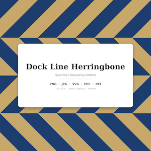 May include: A seamless repeating pattern featuring a herringbone design in navy blue and tan. A white rectangular overlay displays the text Dock Line Herringbone, Seamless Repeating Pattern, PNG, JPG, SVG, PDF, PAT, 12 x 12 in, 3600 x 3600 px, 300 DPI.