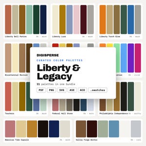 Può includere: Un pacchetto digitale di undici tavolozze di colori curate intitolate Liberty & Legacy di Digisperse. Ogni tavolozza presenta cinque campioni di colore distinti. L'etichetta bianca centrale mostra il testo Digisperse, Curated Color Palettes, Liberty & Legacy, 11 palettes in one bundle, e i formati di file PDF, PNG, SVG, ASE, ACO e .swatches.