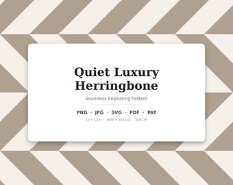 Quiet Herringbone Muster | Quiet Luxury Herringbone | .png .jpg .svg .pdf .pat | Digitales Papier | Stoff- und Oberflächendesign