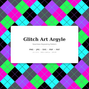 Peut inclure: Un motif argyle répétitif sans couture avec une palette de couleurs vives comprenant des losanges rose néon, vert vif, cyan, violet et noir. Un encart rectangulaire blanc affiche le texte Glitch Art Argyle, Seamless Repeating Pattern, PNG, JPG, SVG, PDF, PAT, 12 x 12 in, 3600 x 3600 px, 300 DPI.