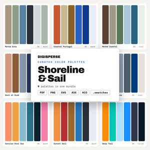 May include: A digital bundle of nine curated color palettes titled Shoreline & Sail by Digisperse. The collection includes various color swatches in PDF, PNG, SVG, ASE, ACO, and .swatches formats, featuring diverse hues like muted greys, coastal tones, and vibrant sunset shades.
