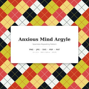 May include: A seamless repeating argyle pattern featuring a diamond grid in red, yellow, lime green, white, and black. A white rectangular overlay displays the text: Anxious Mind Argyle, Seamless Repeating Pattern, PNG, JPG, SVG, PDF, PAT, 12 x 12 in.
