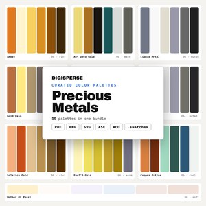 May include: A digital bundle of ten curated color palettes titled Precious Metals by Digisperse. The display features various color swatches including Amber, Art Deco Gold, Liquid Metal, Gold Vein, Solstice Gold, Fool's Gold, Copper Patina, and Mother Of Pearl, with file formats PDF, PNG, SVG, ASE, ACO, and .swatches listed.