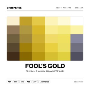 Fool's Gold Color Palette | 30 Colors | Hex RGB CMYK | Color Guide | Procreate Swatches + ASE | Digital Download